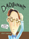Dadgummit (eBook): More Dadisms